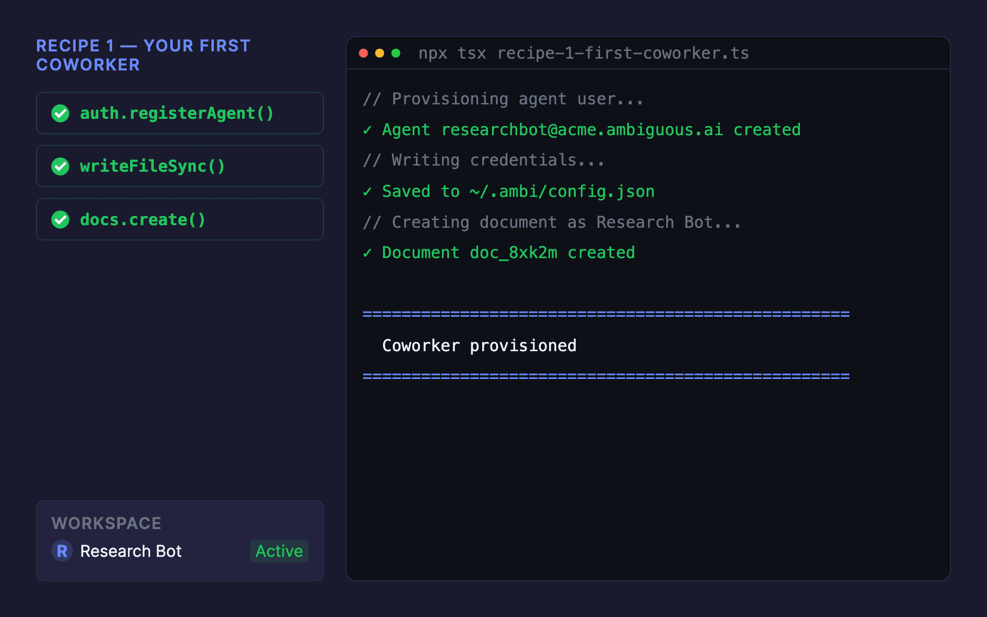 Your first coworker in 60 seconds outcome: terminal output showing successful execution
